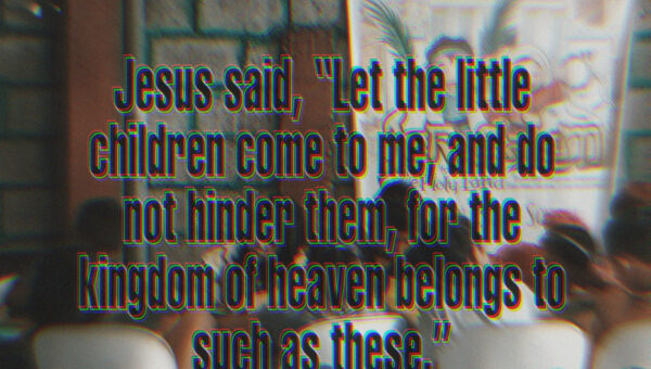 Tunay mas malapit ang Diyos sa mga bata.  - Matthew 19:14