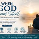 When God Seems Silent: Learning to Trust Him in Waiting